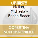 Melian, Michaela - Baden-Baden