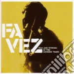 Favez - Old & Strong In The Modern Times cd