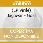 (LP Vinile) Jaguwar - Gold vinile