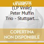 (LP Vinile) Peter Muffin Trio - Stuttgart 21 (Clear Vinyl) vinile