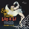 LocALi & Eeny Meeny (Blues & Rhythm, Popcorn, Exotica & Tittyshakers) Vol. 11 & 12 / Various cd