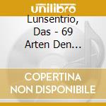 Lunsentrio, Das - 69 Arten Den Pubrock Zu.. cd musicale
