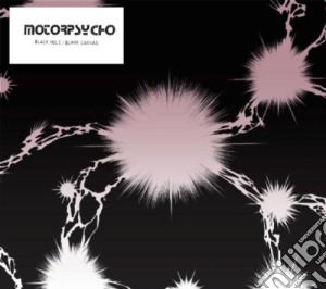 Motorpsycho - Black Hole / Black Canvas (Ltd Ed.) (2 Cd) cd musicale di MOTORPSYCHO