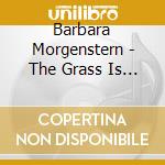 Barbara Morgenstern - The Grass Is Always cd