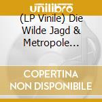 (LP Vinile) Die Wilde Jagd & Metropole Orkest - Lux Tenera. A Rite To Joy vinile