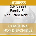 (LP Vinile) Family 5 - Ran! Ran! Ran! The Best Of Family*5 Vol. 01 lp vinile