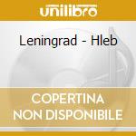 Leningrad - Hleb cd