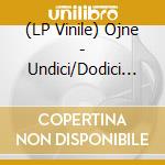 (LP Vinile) Ojne - Undici/Dodici Ep vinile