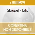 Skrupel - Edit cd musicale di Skrupel