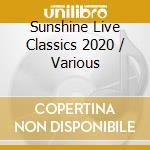 Sunshine Live Classics 2020 / Various cd