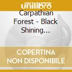 Carpathian Forest - Black Shining Leather cd