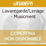 Lavantgarde/Limage - Musicment cd
