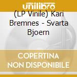 (LP Vinile) Kari Bremnes - Svarta Bjoern vinile