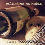 Self indulgent mono mind cd