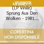 (LP Vinile) Sprung Aus Den Wolken - 1981 West -Berlin vinile