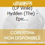(LP Vinile) Hydden (The) - Epic Anesthetic (2 Lp) vinile