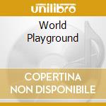 World Playground cd