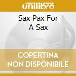 Sax Pax For A Sax cd musicale di MOONDOG