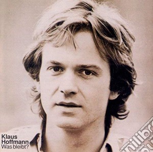 Klaus Hoffmann - Was Bleibt? cd musicale di Klaus Hoffmann