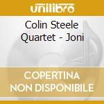 Colin Steele Quartet - Joni cd