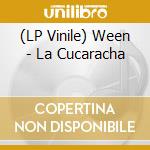 (LP Vinile) Ween - La Cucaracha vinile