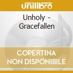 Unholy - Gracefallen cd
