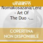 Nomakosazana/Lenz - Art Of The Duo - Tenderness cd