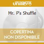 Mr. P's Shuffle cd