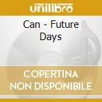 Can - Future Days cd