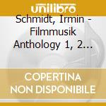 Schmidt, Irmin - Filmmusik Anthology 1, 2 (3 Cd) cd musicale di Schmidt, Irmin