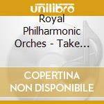 Royal Philharmonic Orches - Take My Breath Away cd