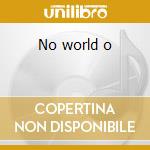 No world o cd