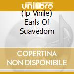 (lp Vinile) Earls Of Suavedom lp vinile di HEADCOATS