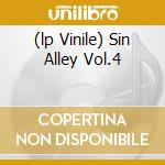 (lp Vinile) Sin Alley Vol.4 cd
