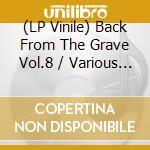 (LP Vinile) Back From The Grave Vol.8 / Various (2 Lp) lp vinile