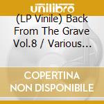 (LP Vinile) Back From The Grave Vol.8 / Various (2 Lp) vinile