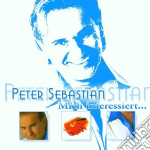 Peter Sebastian - Mich Interessiert... cd musicale di Peter Sebastian