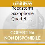 Reedstorm Saxophone Quartet - Favoureed cd