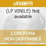 (LP VINILE) Not available cd