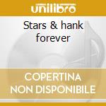 Stars & hank forever cd