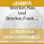 Strecker,Max Und Strecker,Frank - Mir Sen Schwoba cd