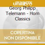 Georg Philipp Telemann - Horn Classics