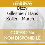 Dizzy Gillespie / Hans Koller - March 9 1953 Hamburg cd