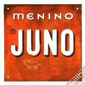 Menino - Juno cd musicale di Menino