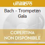 Bach - Trompeten Gala cd