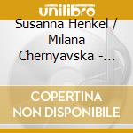 Susanna Henkel / Milana Chernyavska - Sonate Pour Violon Et Piano N.2 cd musicale di Susanna Henkel / Milana Chernyavska