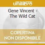 Gene Vincent - The Wild Cat cd