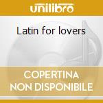 Latin for lovers cd