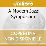 A Modern Jazz Symposium cd