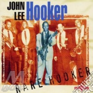 John Lee Hooker - Rare Hooker cd musicale di HOOKER JOHN LEE